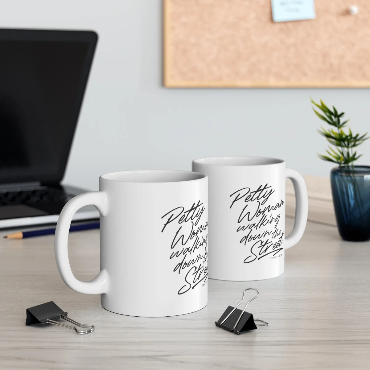 Petty Woman Walking down the Street Mug 11oz (White/Black)