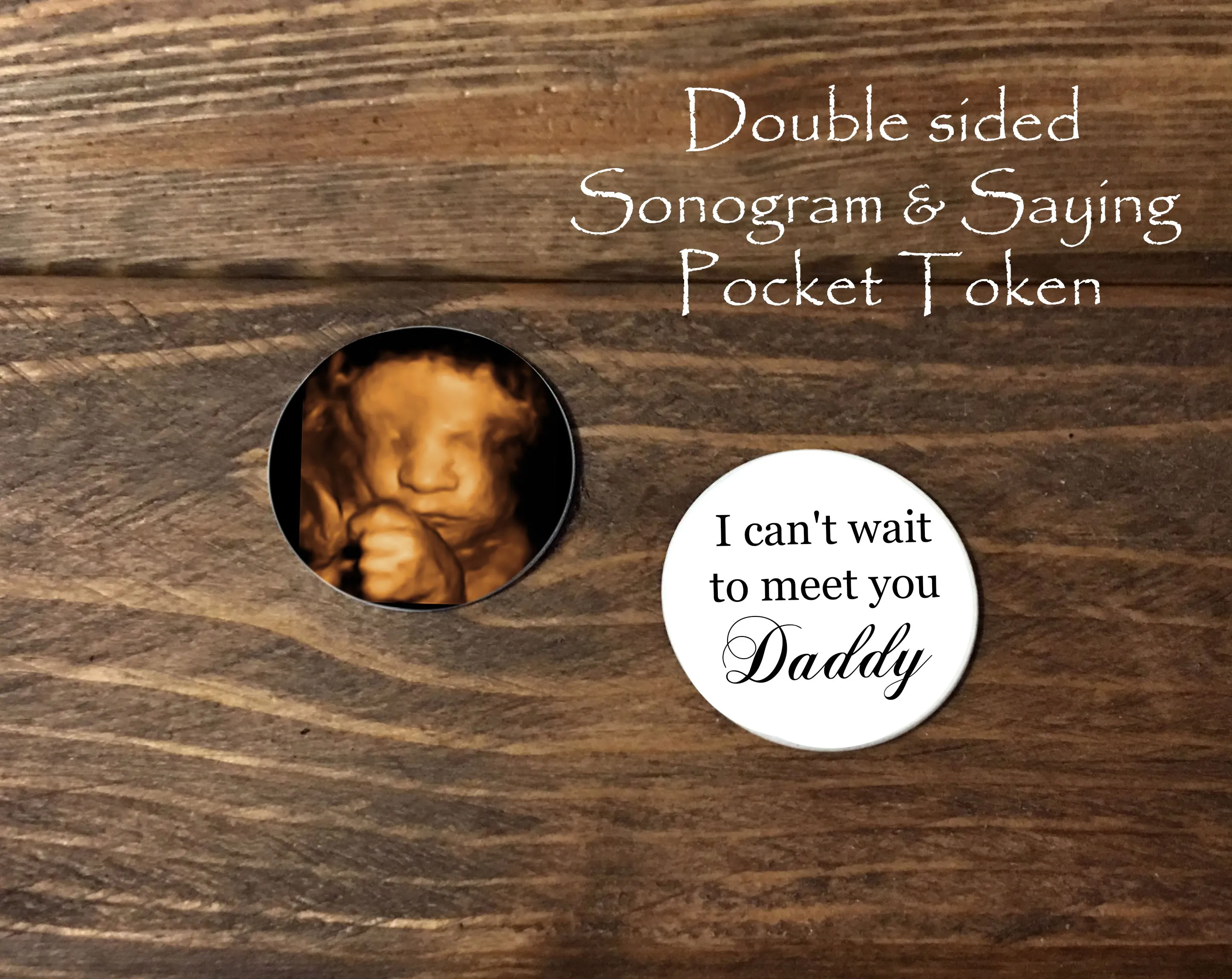 Sonogram Pocket Token - I can't wait to meet you Daddy