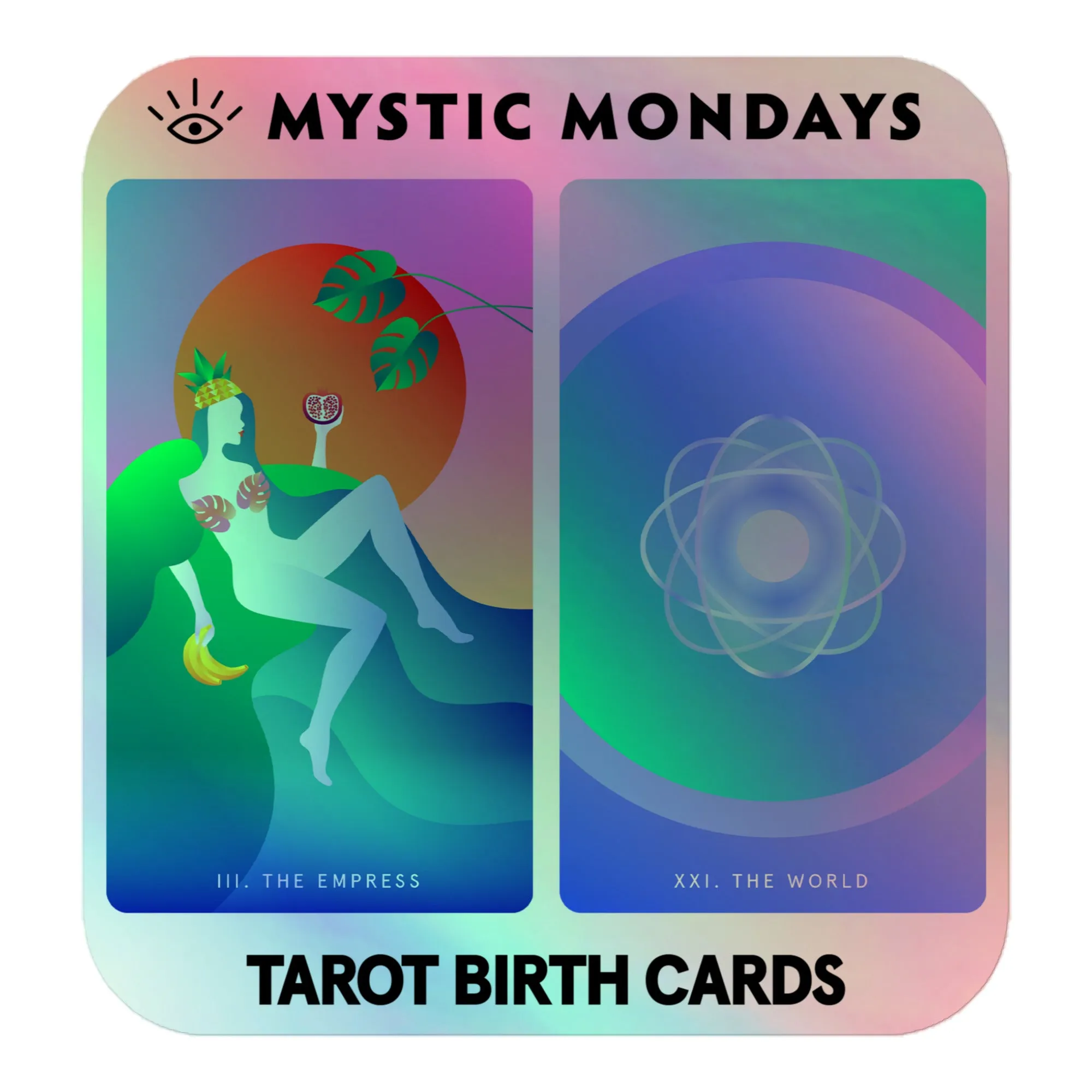 The Empress and The World Holo Sticker