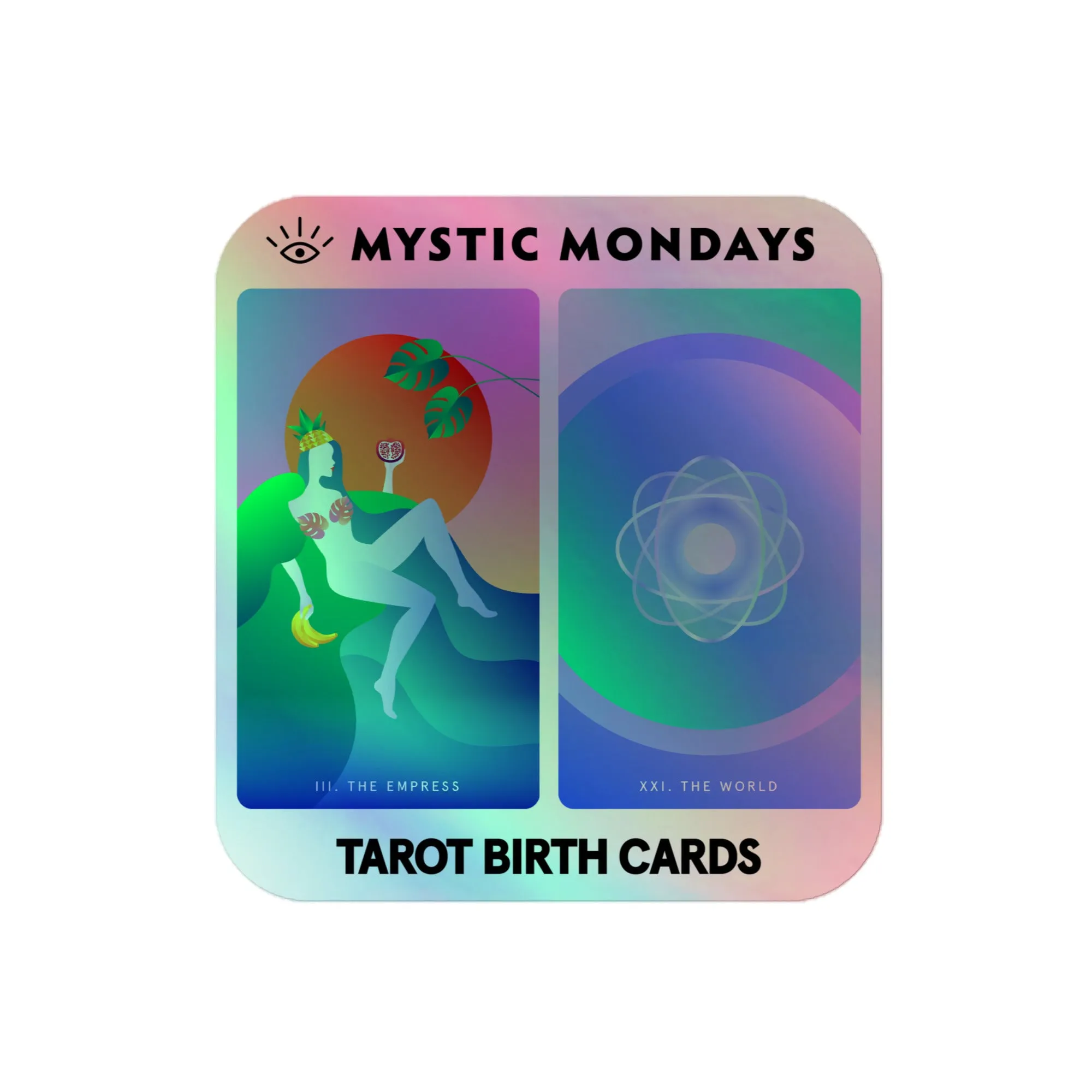 The Empress and The World Holo Sticker